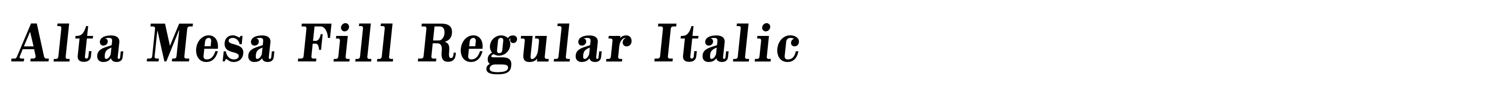 Alta Mesa Fill Regular Italic